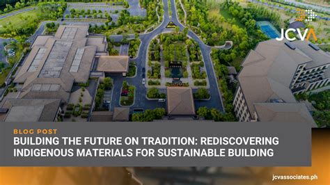 Building the Future on Tradition: Rediscovering Indigenous .
